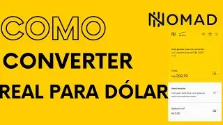 How to Convert Brazilian Real to Dollars on Nomad – Low Fees and No Secrets!