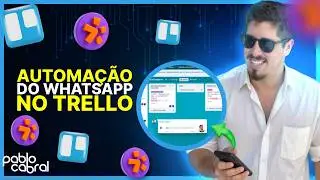 IMPLEMENTANDO O WHATSAPP NO TRELLO