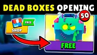 OPENING 50x Dead Boxes!! | Brawl Stars
