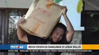 Saling Dorong Dua Kubu Saat Eksekusi Bangunan Di Jakarta - Fakta +62