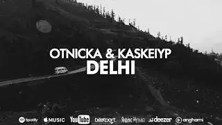 Otnicka, Kaskeiyp - Delhi