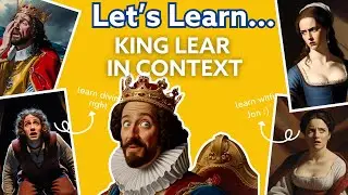 👑 King Lear – Historical Context Explained! | GCSE English | Let’s Learn Series