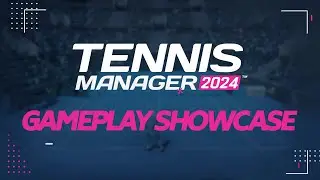 Tennis Manager 24 - Gameplay Showcase