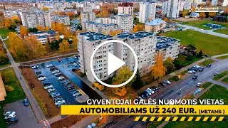 Paaiškėjo nuo kada bus galima išsinuomoti vietą automobiliui