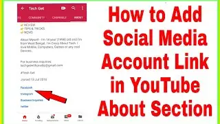How to add Social Media Account's in Youtube About Section. Tech Get