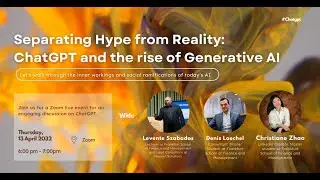 Live Discussion - Separating Hype from Reality: Chatgpt and the rise of Generative AI