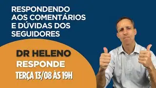 LIVE DR.HELENO RESPONDE T2E29