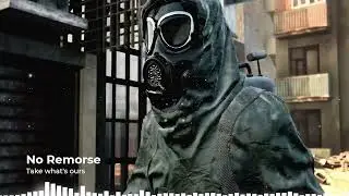 No Remorse - Take what's ours