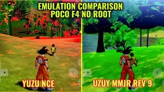 Dragon Ball Z: Kakarot Emulation Comparison Uzuy MMJR REV9 vs Yuzu NCE - POCO F4