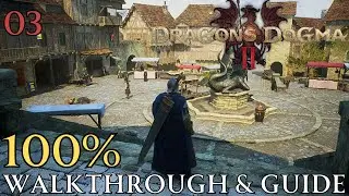 Dragon's Dogma 2 100% Part 3: Vernworth Walkthrough & Guide