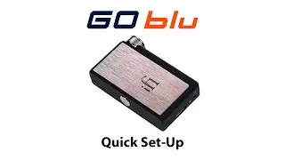 GO blu - Quick Set Up Guide