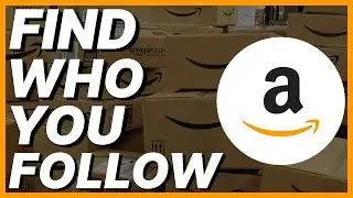 How To Find Who You Follow On Amazon