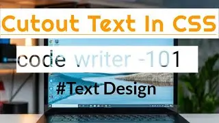 Cutout Text Design In CSS||Knockout text|CSS tutorials||web development