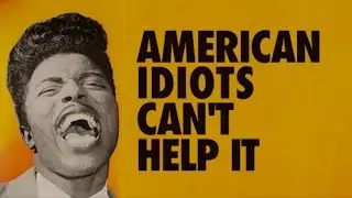 LITTLE RICHARD vs GREEN DAY - AMERICAN GIRL CAN'T HELP IT! MIX
