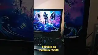 Fortnite en el último Pentium 775