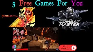3 Free Games For You to Download Now
