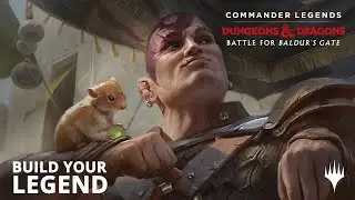Build Your Legend with Commander Legends: Battle for Baldur's Gate - Magic: The Gathering