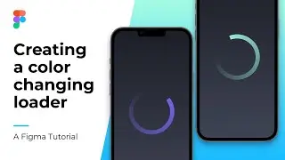 FIGMA TUTORIAL - Creating a color changing loader