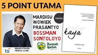 Buku Sadar Kaya Oleh Mardigu Wowiek P. Atau Bossman Mardigu Sontoloyo | Review Buku