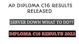 AP SBTET DIPLOMA C16 RESULTS RELEASED| SERVER LOW DIPLOMA C16 RESULTS 😭😭| AP DIPLOMA C16 RESULTS