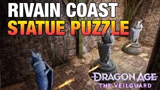 Dragon Age: The Veilguard Rivain Statue Puzzle Walkthrough
