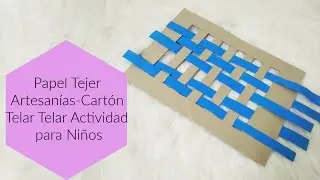 Artesanía de tejido de papel para niños -actividad de tejido de telar de cartón para niños en