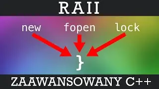 [Polish] The C++ Club - 9. RAII