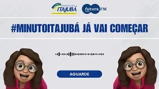 Programa Minuto Itajubá #24