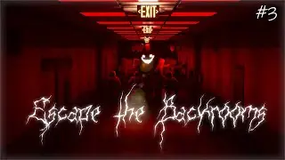 #3 ФИНАЛ!МАНЬЯК ВО ТЬМЕ!ПРОХОЖДЭНИЕ!Escape the Backrooms!