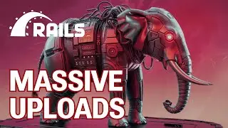 Endpoints for Multipart Uploads in Rails, Uppy & S3