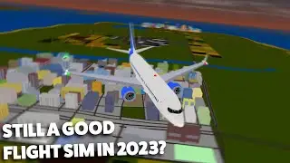 Is This Roblox Flight Simulator Still GOOD in 2023?