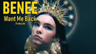 BENEE – Want Me Back (Legendado/Tradução)