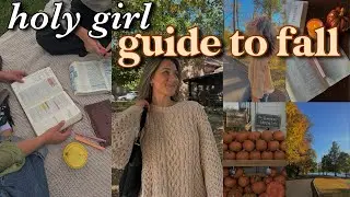 ULTIMATE HOLY GIRL FALL GUIDE 🤎 modest fall fashion, bible study tips, & growing closer to God