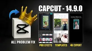 Capcut Pro 14.9.0 Letest Update | Capcut No Internet Connection Problem Fixed | All Bugs Solved 2025