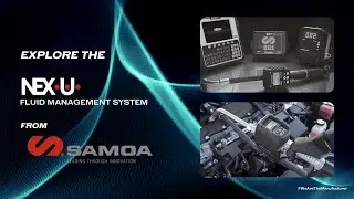 Introduction to the SAMOA ®NEX.U. Fluid Monitoring System