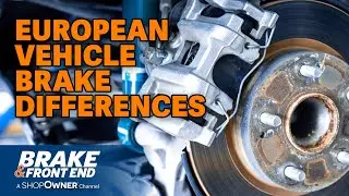 European Vehicle Brake Differences