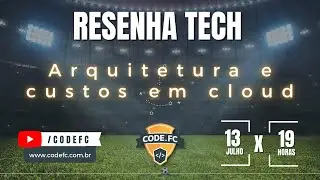 Resenha Tech - #7