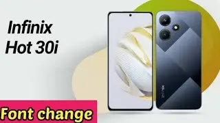 How To Change Font Style In Infinix Hot 30i, Font Change SettingHow To Change Font Style In Infinix