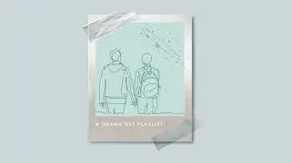 [ 30 minutes ] K DRAMA OST PLAYLIST