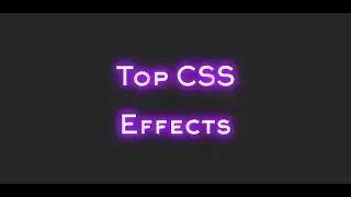 Top CSS Effects
