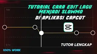 TUTORIAL CARA EDIT LAGU MENJADI SLOWMO DI APLIKASI CAPCUT