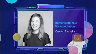 Humanizing Your Documentation - Carolyn Stransky | JSHeroes 2022