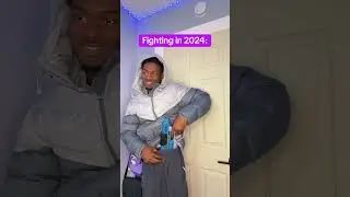 Fighting in 2024 be like 💀
