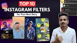 TOP 10 Instagram Filters Part -4 | For Your Next Instagram Story | Instagram Story Filters 2024