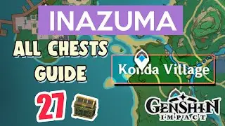 ALL CHESTS IN INAZUMA | Konda Village | COMPLETE GUIDE #1 【 Genshin Impact 】