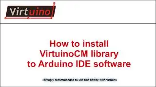 How to install VirtuinoCM library to Arduino IDE