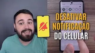 COMO DESATIVAR UMA NOTIFICAÇÃO NO CELULAR