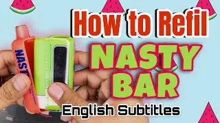 How to Open and Refil Nasty Bar 20k puffs #nastybar #20kpuffs #howtorefil