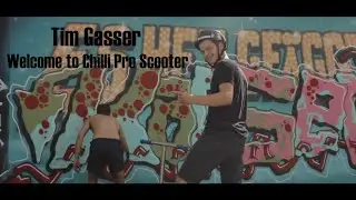 Welcome to Chilli Pro Scooter - Tim Gasser