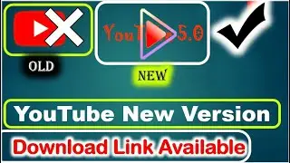 Youtube New Version 2020 | #youtubenewversion | YouTube v5.0 in PC | Download Now